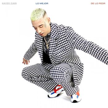 Album Lo Mejor de Lo Peor de Kaydy Cain