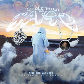 Album Lo Que Valgo Es Caro (Parte 1) de Giuliano Yankees