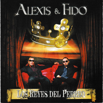 Album Los Reyes del Perreo de Alexis y Fido