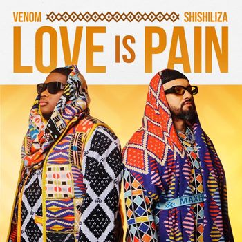 Album Love Is Pain de Venom & Shishiliza