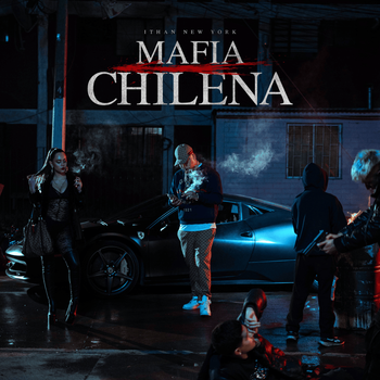 Album Mafia Chilena - EP de ITHAN NY