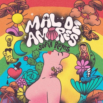 Album Mal de Amores de Sofia Reyes