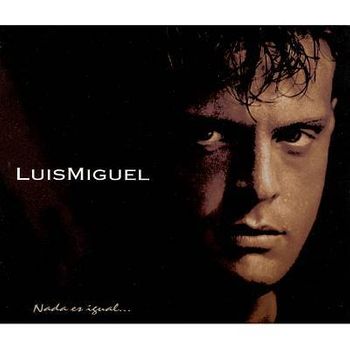 Album Nada Es Igual... de Luis Miguel