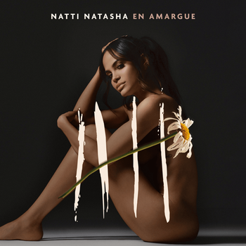 Album Natti Natasha en Amargue de Natti Natasha