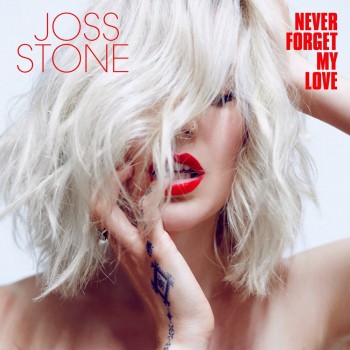 Album Never Forget My Love de Joss Stone