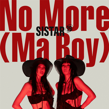 Album NO MORE (MA BOY) de SISTAR19