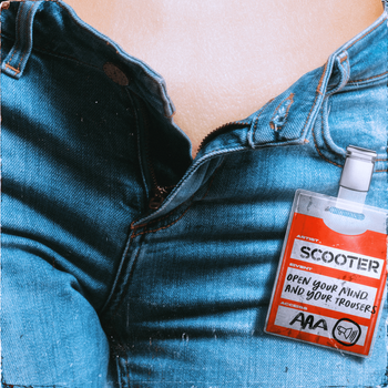 Album Open Your Mind And Your Trousers de Scooter