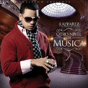 Album Otro Nivel De Música de J Álvarez