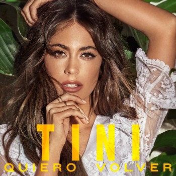 Album Quiero Volver de Tini
