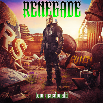 Album Renegade de Tom MacDonald