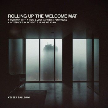 Album Rolling Up the Welcome Mat - EP de Kelsea Ballerini