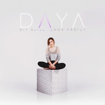 Album Sit Still, Look Pretty de Daya