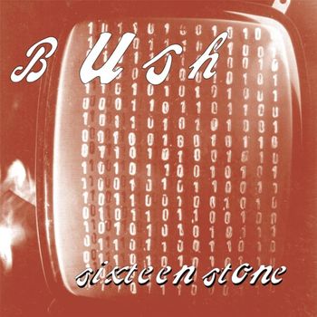 Album Sixteen Stone de Bush