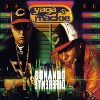 Album Sonando Diferente de Yaga y Mackie