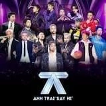 Album TẬP 7 - ANH TRAI &ldquo;SAY HI&rdquo; de Anh Trai &ldquo;Say Hi&rdquo;