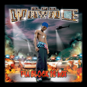 Album Tha Block is Hot de Lil Wayne