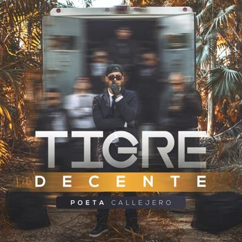 Album Tigre Decente de Poeta Callejero