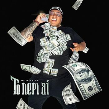 Album T&ocirc; Nem A&iacute; de MC Ryan SP
