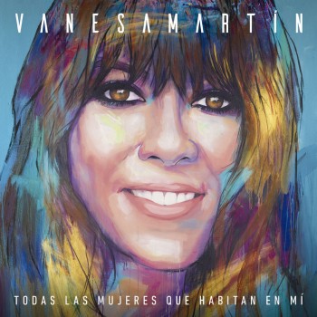 Album Todas las mujeres que habitan en m&iacute; de Vanesa Mart&iacute;n