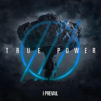 Album TRUE POWER de I Prevail