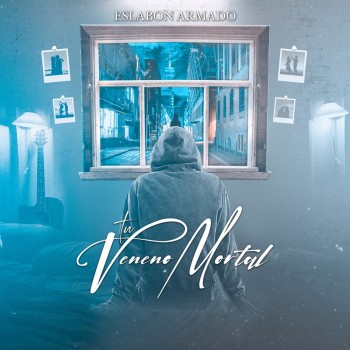 Album Tu Veneno Mortal, Vol. 2 de Eslabon Armado