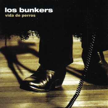 Album Vida De Perros de Los Bunkers